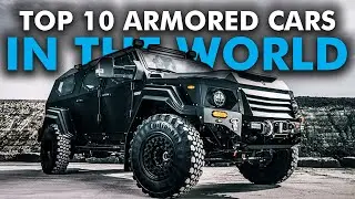 Top 10 Million Dollar Armored Cars On The Market