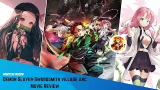 Demon Slayer to the Swordsmith village Movie Review || Pointless Person
