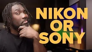 Am I Switching To Nikon Or Sony?