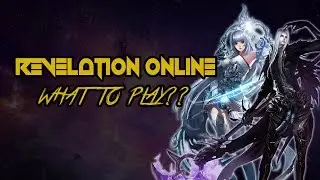 Revelation | Which Class To Play?