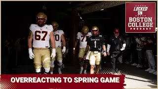 Boston College Spring Game gives us LOTS to overreact about.