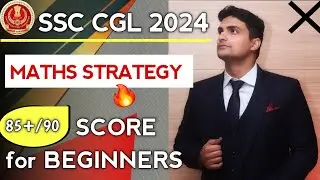 Maths Strategy for SSC CGL 2024 - Top score in Maths 😄