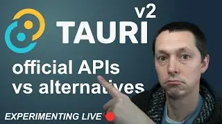 More Alternative Tauri APIs