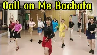 Bachata Call On Me linedance / Na linedance
