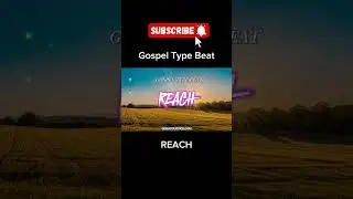 Gospel Type Beat Reach Riddim #gospel #gospeltypebeat #music #worship #worshiptypebeat
