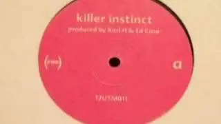 Karl H Ed Case Killer Instinct - classic UK Garage