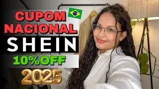 CUPOM SHEIN NACIONAL PARA ABRIL 2025 | 10% OFF🚨✨