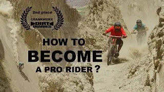 Dirt Diaries 2017 - How to become a Pro-rider ?