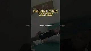 Kita diuji karena kita dihitung kuat oleh Allah SWT, maka mari kita terus berupaya berbuat baik
