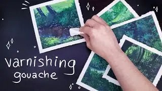 How I varnish gouache & watercolor paintings  Seal & protect my unframed paintings