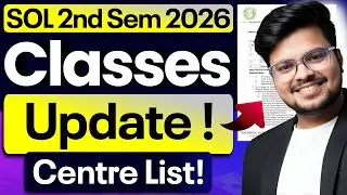 🚨DU SOL 2nd Semester 2026: Classes Update! | Start Date, Timetable & Centre List!
