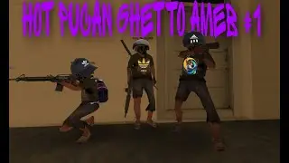 DM GHETTO AMEB SAMP #1 (FPS UP ROZOVAYA SMERT)