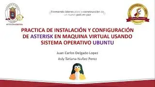 practica de configuración y instalación de asterisk en Ubuntu