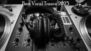 Best Vocal Trance 2023