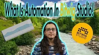 What Is Automation In Bitwig Studio!