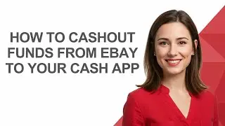 How To Cashout Funds From Ebay To Your Cash App - AshleyHowTo