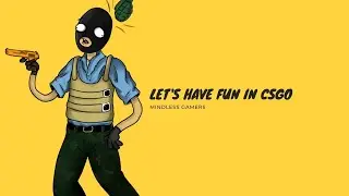 CSGO just for fun | Funny | Hindi/Urdu | Khansters
