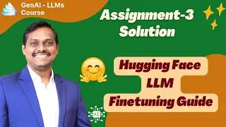 GenAI & LLMs | Video 5 | Part 4 | Solution for Assignment-3 | Venkat Reddy AI Classes