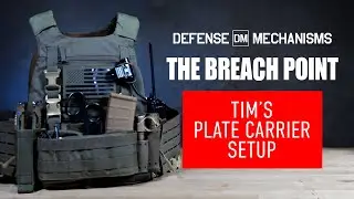 Tim's Plate Carrier Setup | The Breach Point