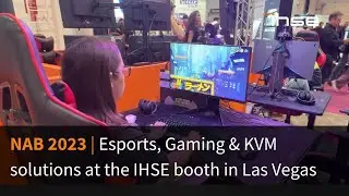 Live Gaming & KVM solutions | IHSE at the NAB 2023 in Las Vegas