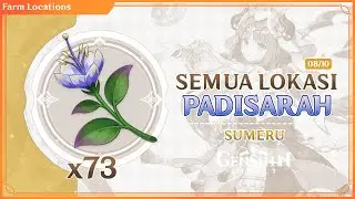 SEMUA LOKASI PADISARAH GENSHIN IMPACT | ALL GENSHIN IMPACT PADISARAH LOCATION - NILOU MATERIAL