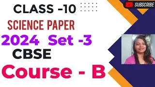 Cbse class 10 Science question paper 2024 |  code- 31/4/3 board exam #cbse #set3 #cbseboard