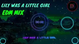 Lily Was A Little Girl EDM Mix | Alan Walker |Alan Walker Mashup | EDM Party Mix | Dangerous Music