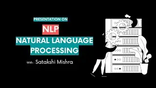 Introduction to NLP(Natural Language Processing)
