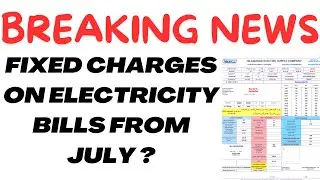 Fixed Charges in Electricity Bills From July 2024 | Updates Explained |