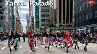 NYC LIVE - 26th Annual Tartan Day Parade (06 April 2024)