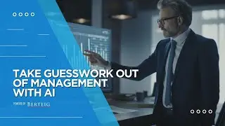 Take Guesswork Out of Management with AI
