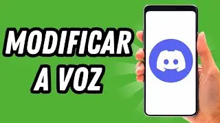 Como modificar a voz no Discord mobile (GUIA COMPLETO)