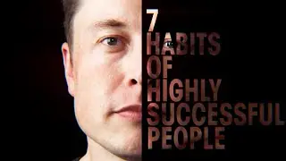 Highly Successful People - The 7 Habits