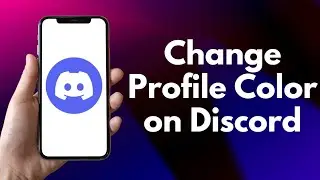 How To Change Profile Color On Discord
