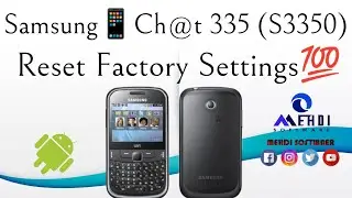 Samsung📱Ch@t 335 (S3350) Reset Factory Settings💯طريقة إعادة ضبط إعدادات المصنع