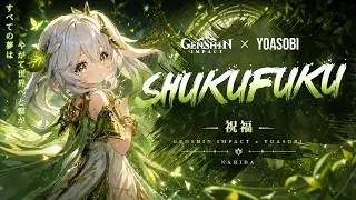 [原神MAD] Genshin Impact x YOASOBI ver.Nahida | Genshin Impact