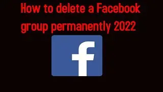 How to delete a Facebook group permanently