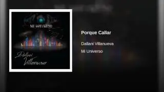 Porque Callar (AUDIO)
