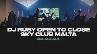DJ Ruby Open To Close Live Video Set at Sky Club Malta 23.03.24