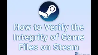 How to Verify the Integrity of Game Files on Steam