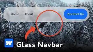 How To Make a Frosted Navbar in Webflow So Easy!