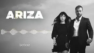 Arıza Dizi Müziği | İhtiyar