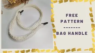 💞Free Pattern Crochet Bag handle💞Вязание Ручки для Сумки #freepattern #плетененаеднакука