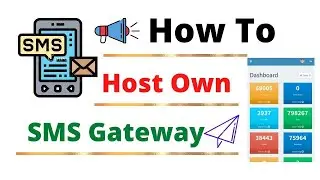 How To Host Own SMS Gateway  August 2022