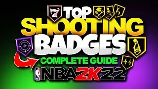 SHOOTING BADGES 2k22 | BEST SHOOTING BADGE LEVELS | COMPLETE GUIDE TO SHOOTING TO SHOOTING BADGES