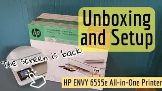 HP ENVY 6555e Printer Unboxing and Setup