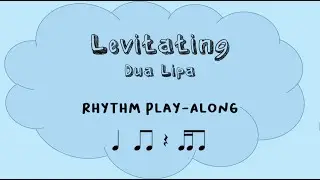 Levitating by Dua Lipa: Rhythm Play Along featuring Tika-Ti