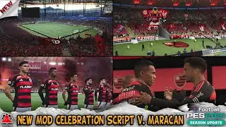 😱 New Mod Celebration Script V. Maracanã 🏟️ + Installation - PES 2021 & Football Life 2025