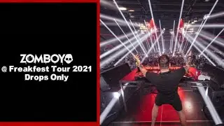 [Drops Only] Zomboy @ Freakfest Tour 2021
