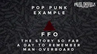 Ghostwriting Example n07 [POP PUNK] FFO: THE STORY SO FAR, A DAY TO REMEMBER, MAN OVERBOARD
